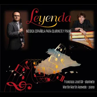 Leyenda. Música Española para Clarinete y Piano by Francisco José Gil