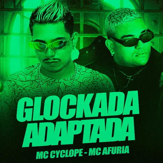 Glockada Adaptada (feat. Mc Cyclope)