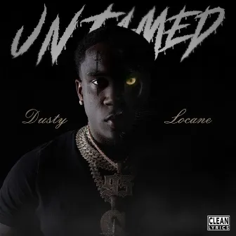 UNTAMED by DUSTY LOCANE