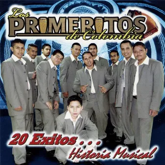 20 Exitos... Historia Musical by Los Primeritos de Colombia