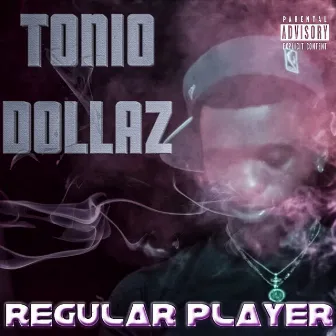 Regular Player by Tonio Dollaz