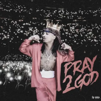 Pray 2 God by Pwebb