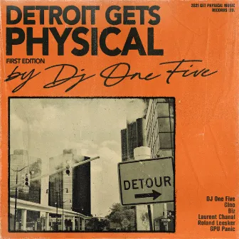 Detroit Gets Physical, Vol. 1 by DJ One Five