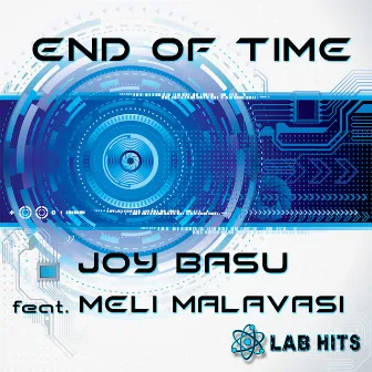 End of Time (feat. Meli Malavasi) by Joy Basu