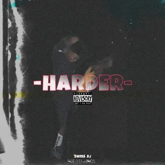 Harder by Swiss DJ