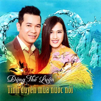 Tình Duyên Mùa Nước Nổi by Đặng Thế Luân