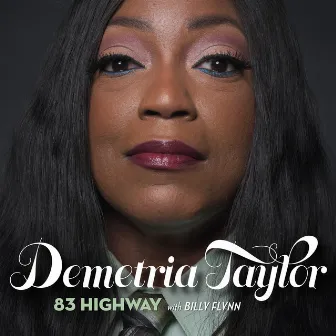 83 Highway by Demetria Taylor