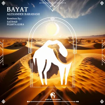 Bayat Remixes by Alexander Barabash