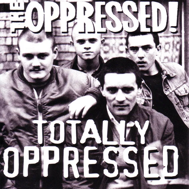 Totally Oppressed