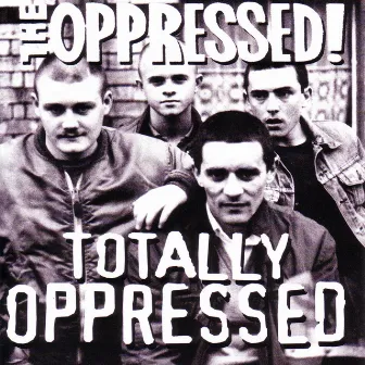 Totally Oppressed by The Oppressed