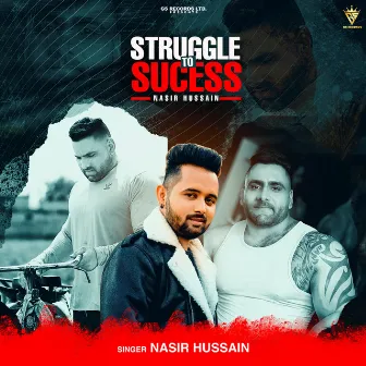 Struggle to success by Nasir Hussain