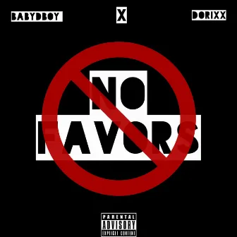 No Favors by 