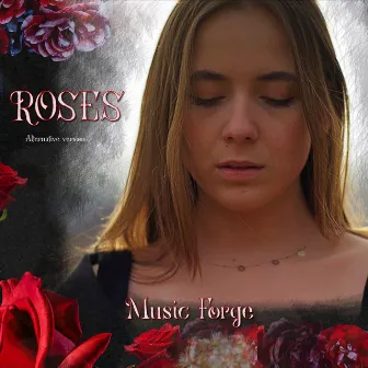 Roses by Music Forge