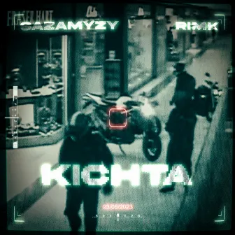 KICHTA ft. Rim'K by Sazamyzy