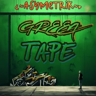 Green Tape by Asymetrik