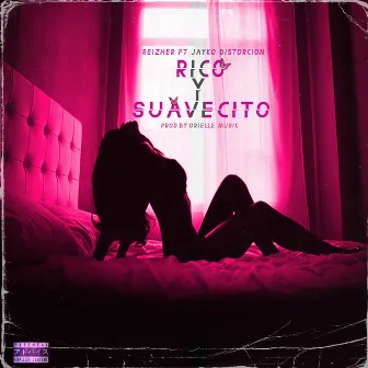 Rico y suavecito by Reizher