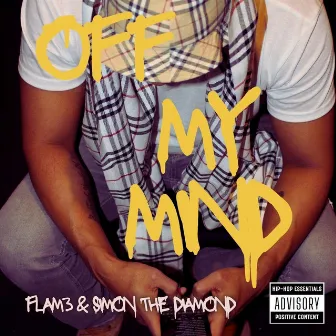 Off My Mind by Flam3