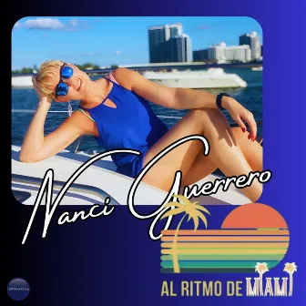 Al Ritmo de Miami by Nanci Guerrero