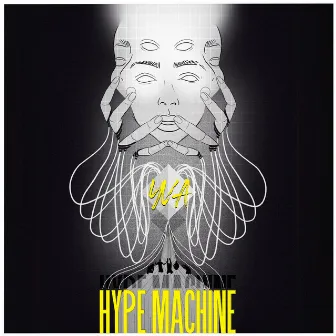 Hype Machine by YVA