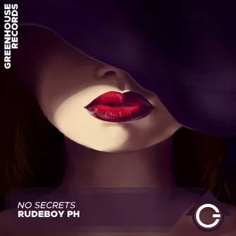 No Secrets by Rudeboy PH