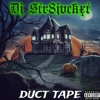 Duct Tape (Final Mix) by Dj Str8jvckxt