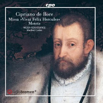 Rore: Missa vivat felic Hercules & Motets by Cipriano de Rore