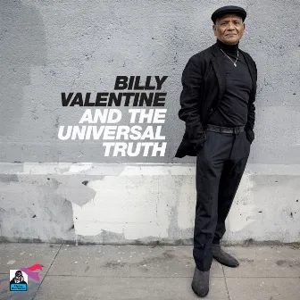 Billy Valentine & The Universal Truth by Billy Valentine