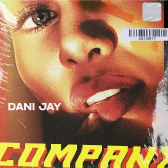 Company by Dani Jay