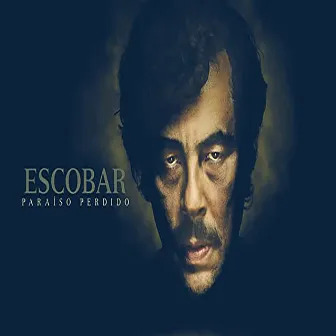 Escobar Paraíso Perdido by VR #1