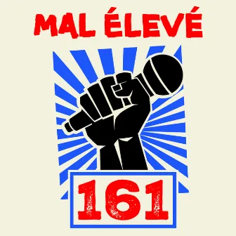 161 by Mal Élevé