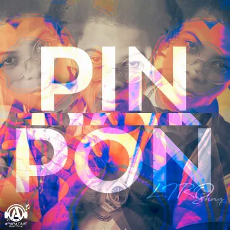 Pin Pon by Liro Shaq