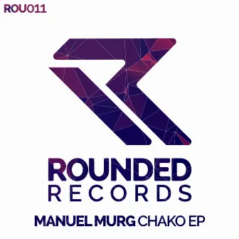 Chako EP by Manuel Murg