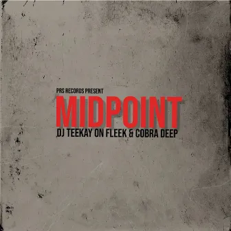 Midpoint by Dj Teekay On fleek