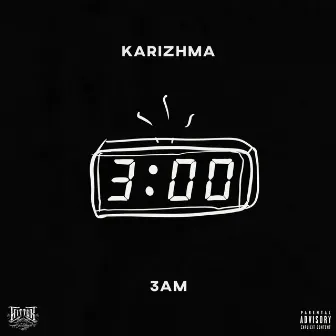 3AM by Karizhma