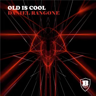 Old Is Cool by Daniel Rangone