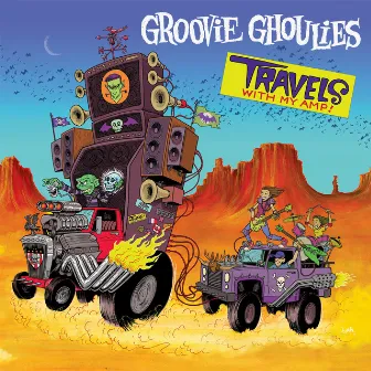 Travels With My Amp by Groovie Ghoulies