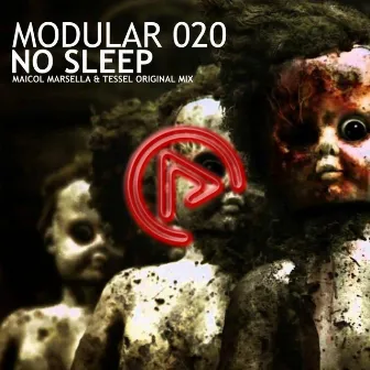 No Sleep by Modular 020