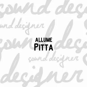 Pitta by Allume