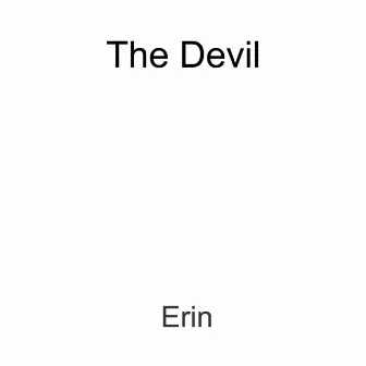 Erin by The Devil