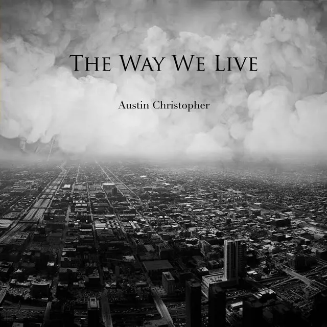 The Way We Live