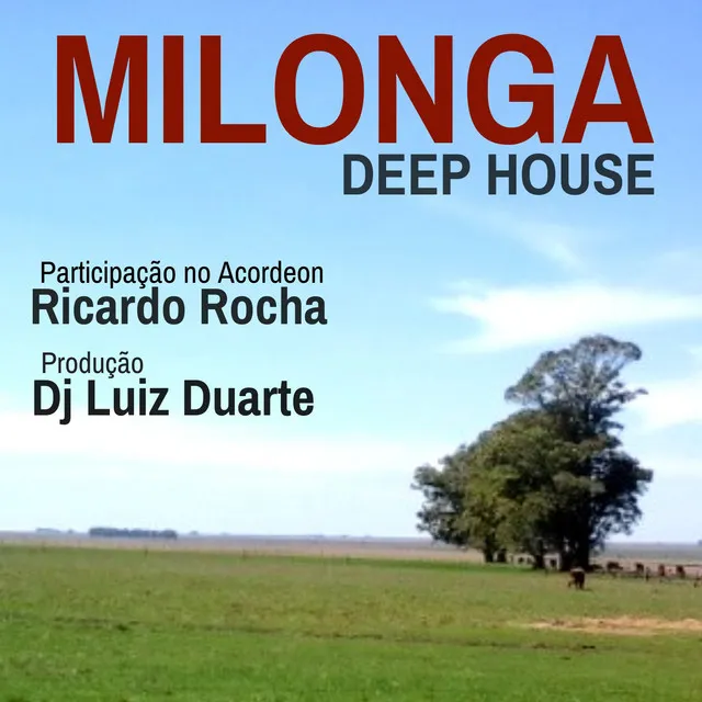 Milonga Deep House