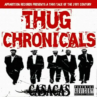 Thug Chronicals by Casacas