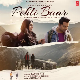 Pehli Baar by Javed Ali