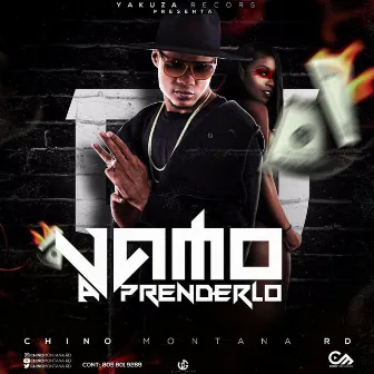 Vamo a Prenderlo by Chino Montana RD