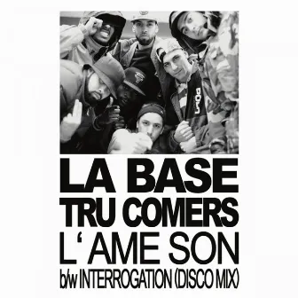 L'ame son / Interrogation (Disco Mix) by La Base