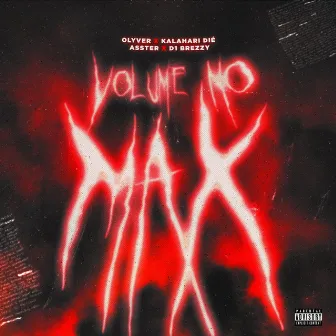 Volume no Max by OLYVER