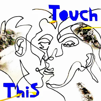 Touch This by HÄWK