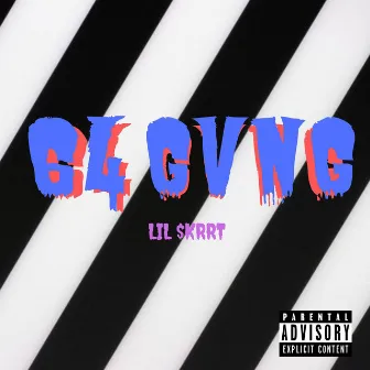 64 Gvng by Lil $krrt