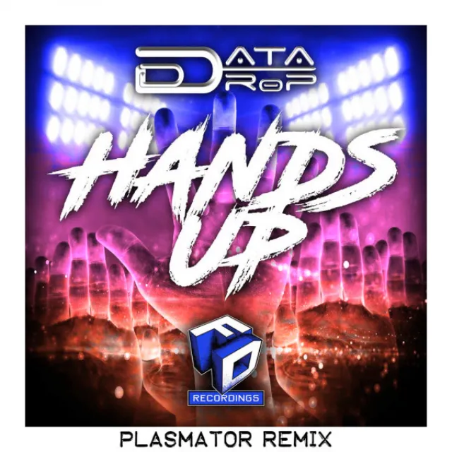 Hands Up (Plasmator Remix)