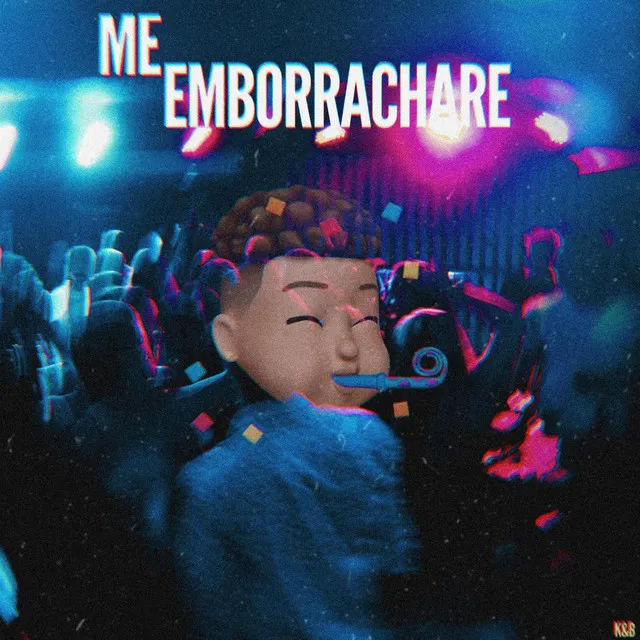 Me Emborrachare